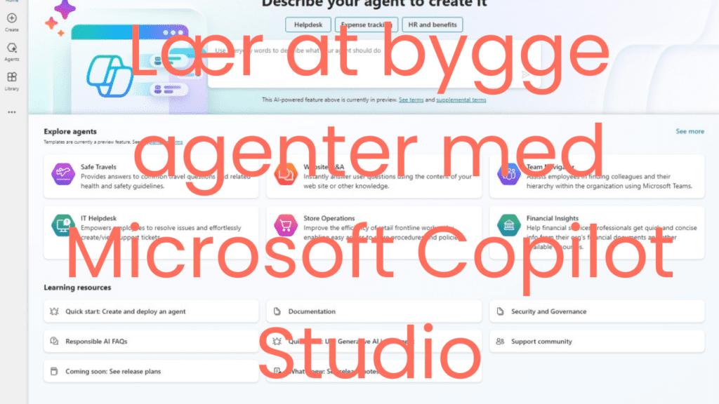 Tekst med Lær at bygge ai agenter med Microsoft Copilot Studio ovenpå en Copilot Studio Screenshot.