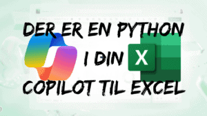 Tekst: Der er en Python i din Copilot til Excel ovenpå et Microsoft Copilot og Excel logo baggrund